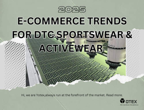 2025 Ecommerce Trends for DTC Sportswear & Activewear Brands: Leveraging Yotex’s ODM, AI‑Driven Development, and Storytelling
